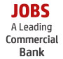 Vacancy from a leading Commercial Bank