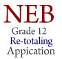 NEB Grade 12 Result Re-totaling Application Notice 2083-82 : How to apply for Class 12 Retotaling ?